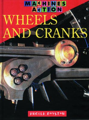Wheels and cranks