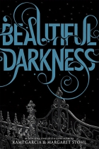 Beautiful darkness