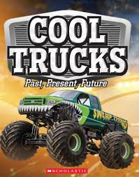 Cool trucks : past, present, future /