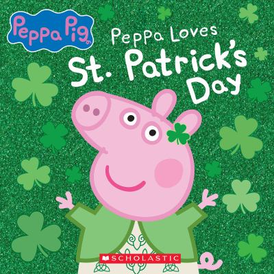 Peppa loves St. Patrick's Day