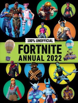 100% unofficial Fortnite annual 2022