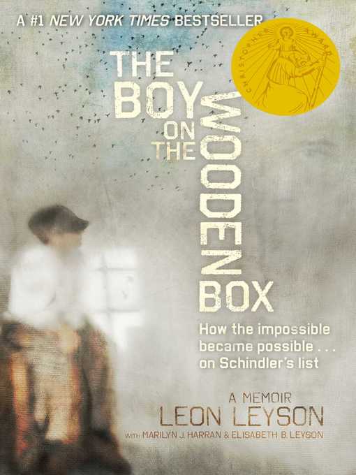 The Boy on the Wooden Box : How the Impossible Became Possible . . . on Schindler's List