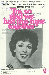 I'm So Glad We Had This Time Together : Theme Song from the "Carol Burnett Show"